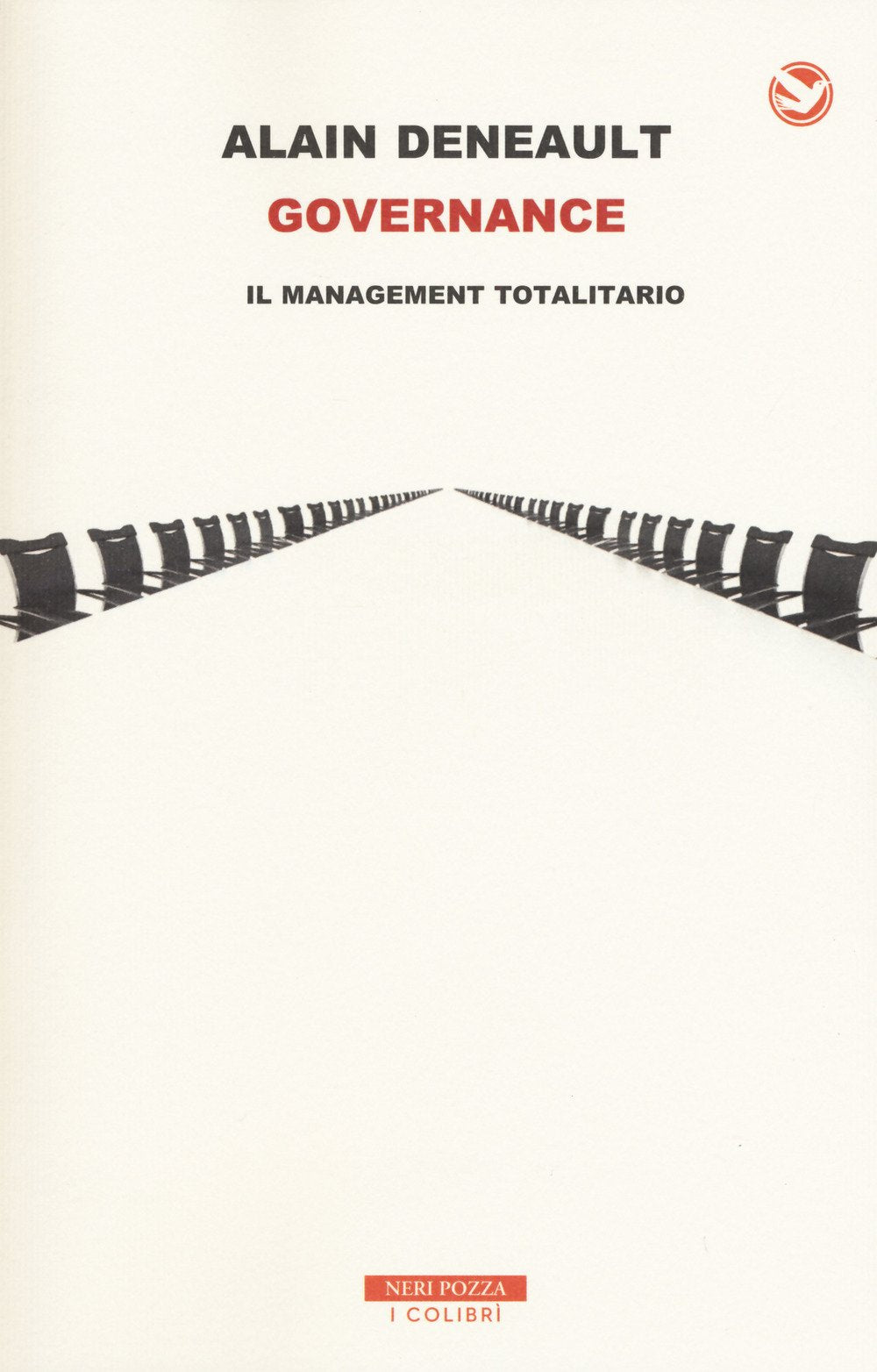 Governance. Il management totalitario (I colibrì) Business, Finance & Career