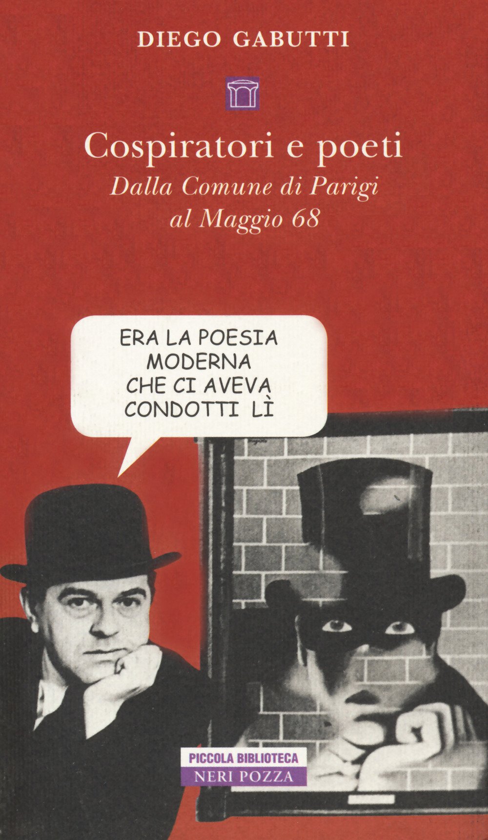 Cospiratori e poeti. Dalla comune di Parigi al maggio 68' book