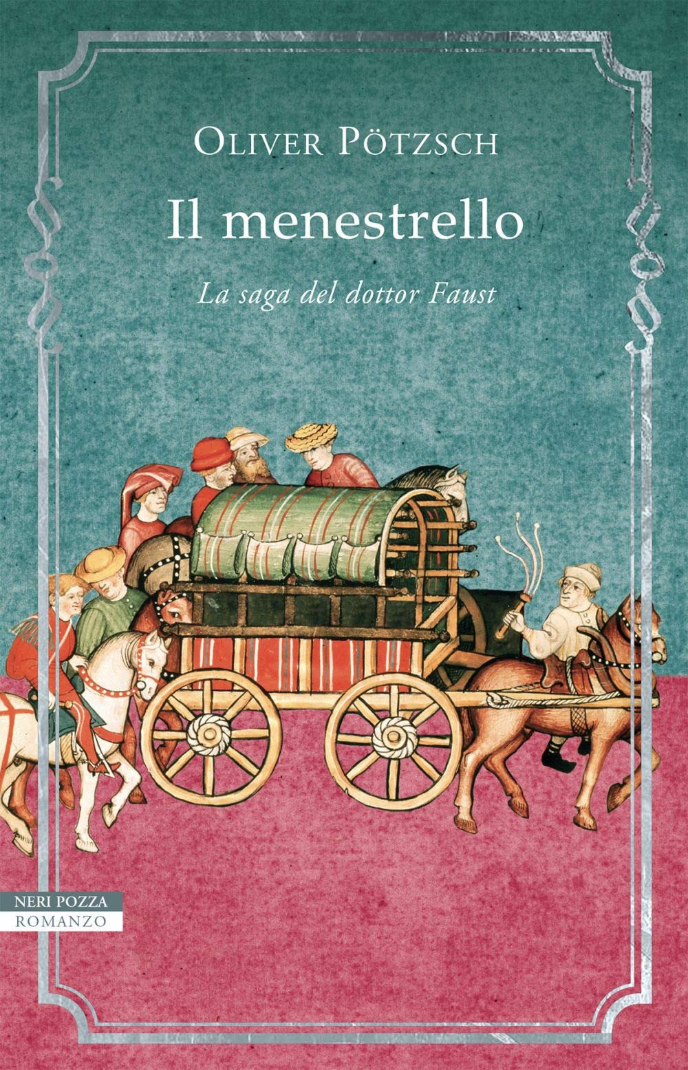 Il menestrello. La saga del dottor Faust Historical Fiction