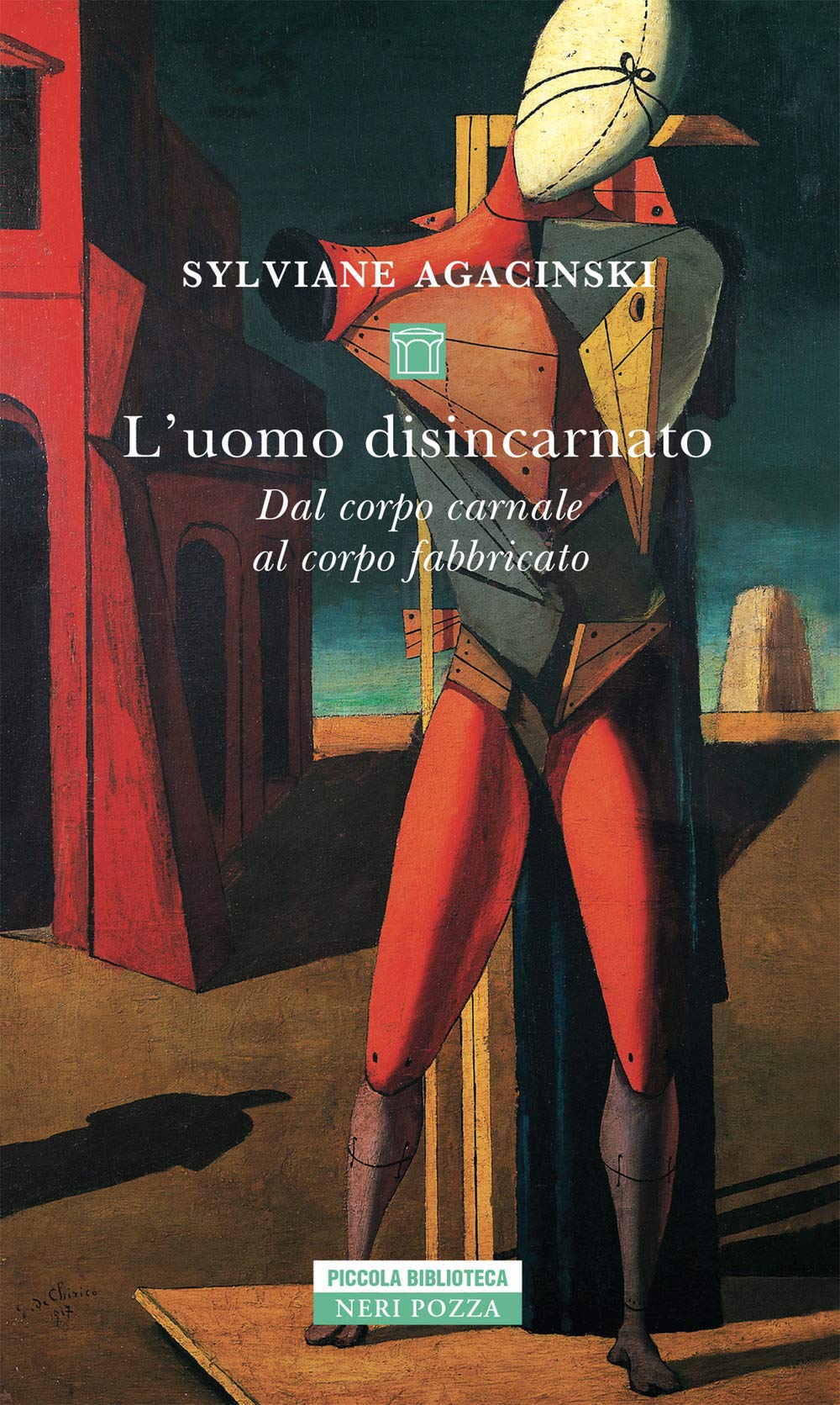 L'uomo disincarnato. Dal corpo carnale al corpo fabbricato book