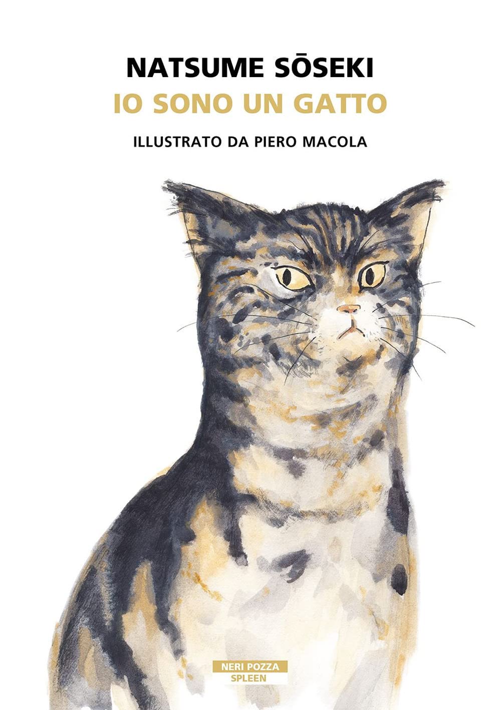 Io sono un gatto. Ediz. a colori (Spleen) Classics