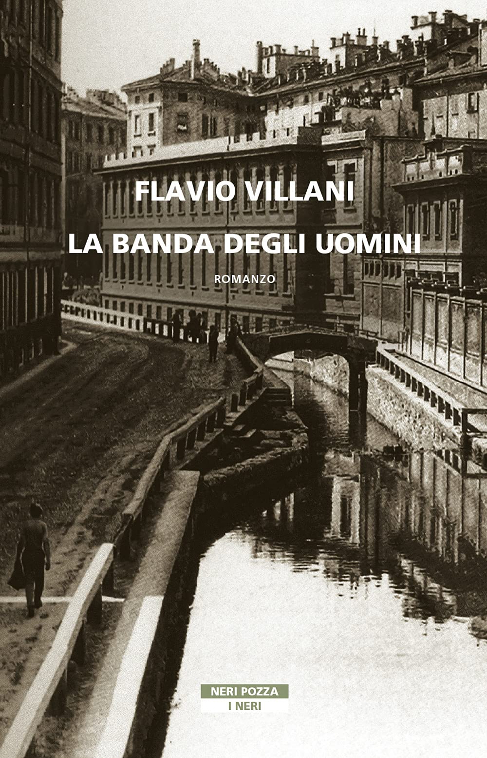 La banda degli uomini Historical Fiction