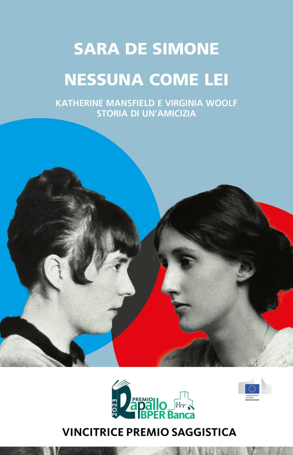 Nessuna come lei. Katherine Mansfield e Virginia Woolf. Storia di un'amicizia Contemporary literature