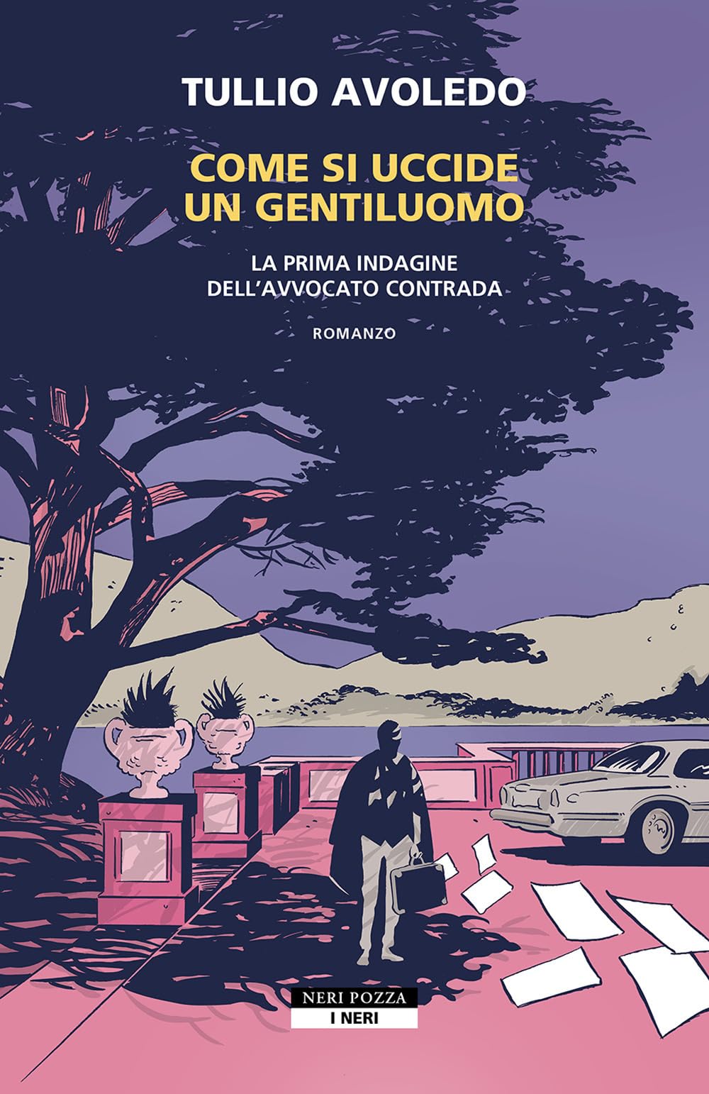 Come si uccide un gentiluomo. La prima indagine dell'avvocato Contrada book