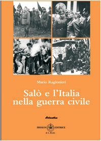Salò e l'Italia nella guerra civile (Helianthus) Social Sciences