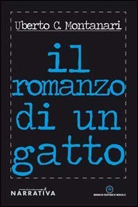 Il romanzo di un gatto (Minimal) Contemporary literature