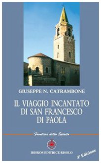 Il viaggio incantato di san Francesco di Paola book