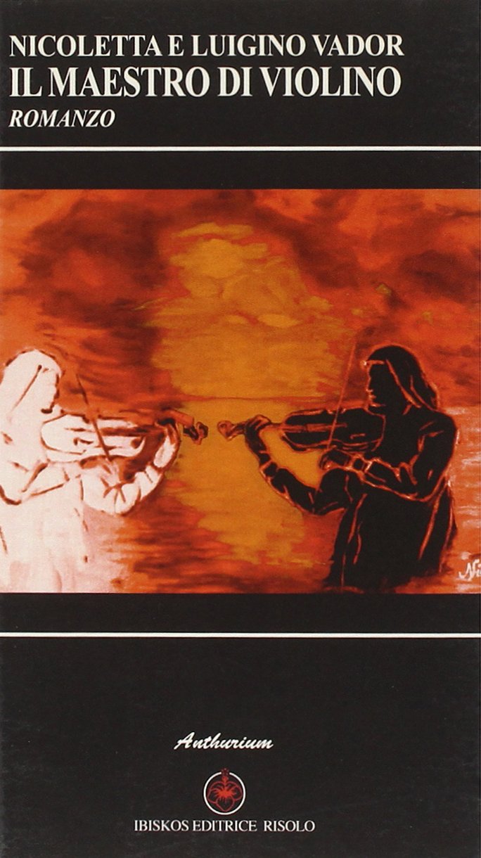 Il maestro di violino (Anthurium) Contemporary literature
