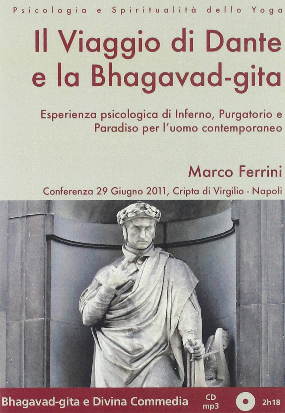 Il viaggio di Dante e la Bhagavad-Gita Religion & Esotericism