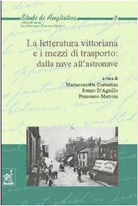 La letteratura vittoriana e i mezzi di trasporto: dalla nave all'astronave book