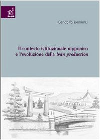 Il contesto istituzionale nipponico e l'evoluzione della «lean production» Business, Finance & Career