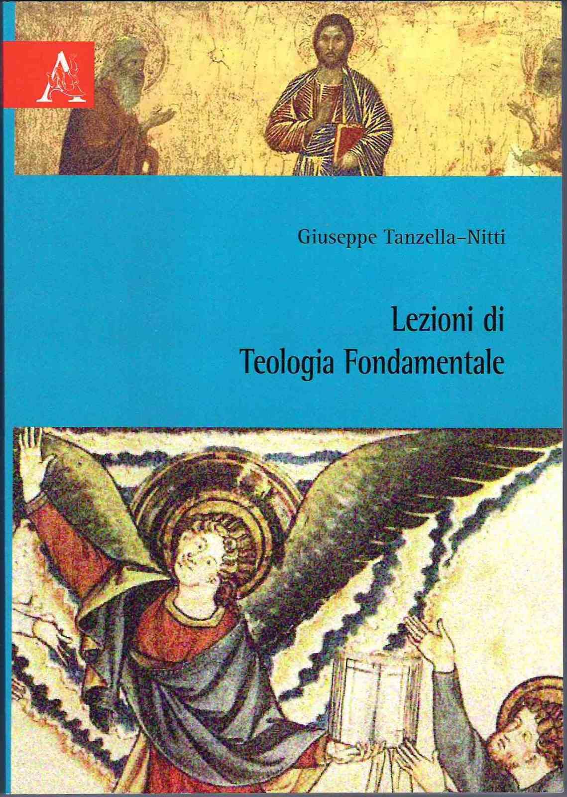 Lezioni di teologia fondamentale book