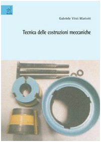 Tecnica delle costruzioni meccaniche Business & Technology