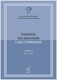 Psicologia dell'educazione e della formazione (2007) (Vol. 1) Reference Books