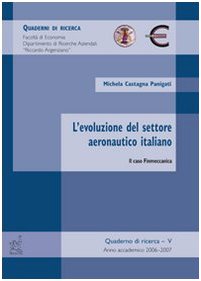 L'evoluzione del settore aeronautico italiano: il caso Finmeccanica (Qrdrara) Business, Finance & Career