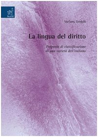La lingua del diritto: proposta di classificazione di una varietà dell'italiano Law