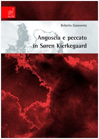 Angoscia e peccato in Sören Kierkegaard Philosophy
