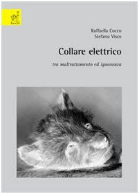 Collare elettrico: tra maltrattamento ed ignoranza book