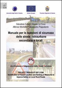 Manuale per le ispezioni di sicurezza delle strade extraurbane secondarie e locali Business & Technology