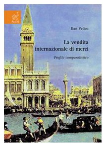 La vendita internazionale di merci. Profilo comparatistico Law