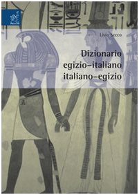 Dizionario egizio-italiano italiano-egizio Foreign Languages ​​& Dictionaries