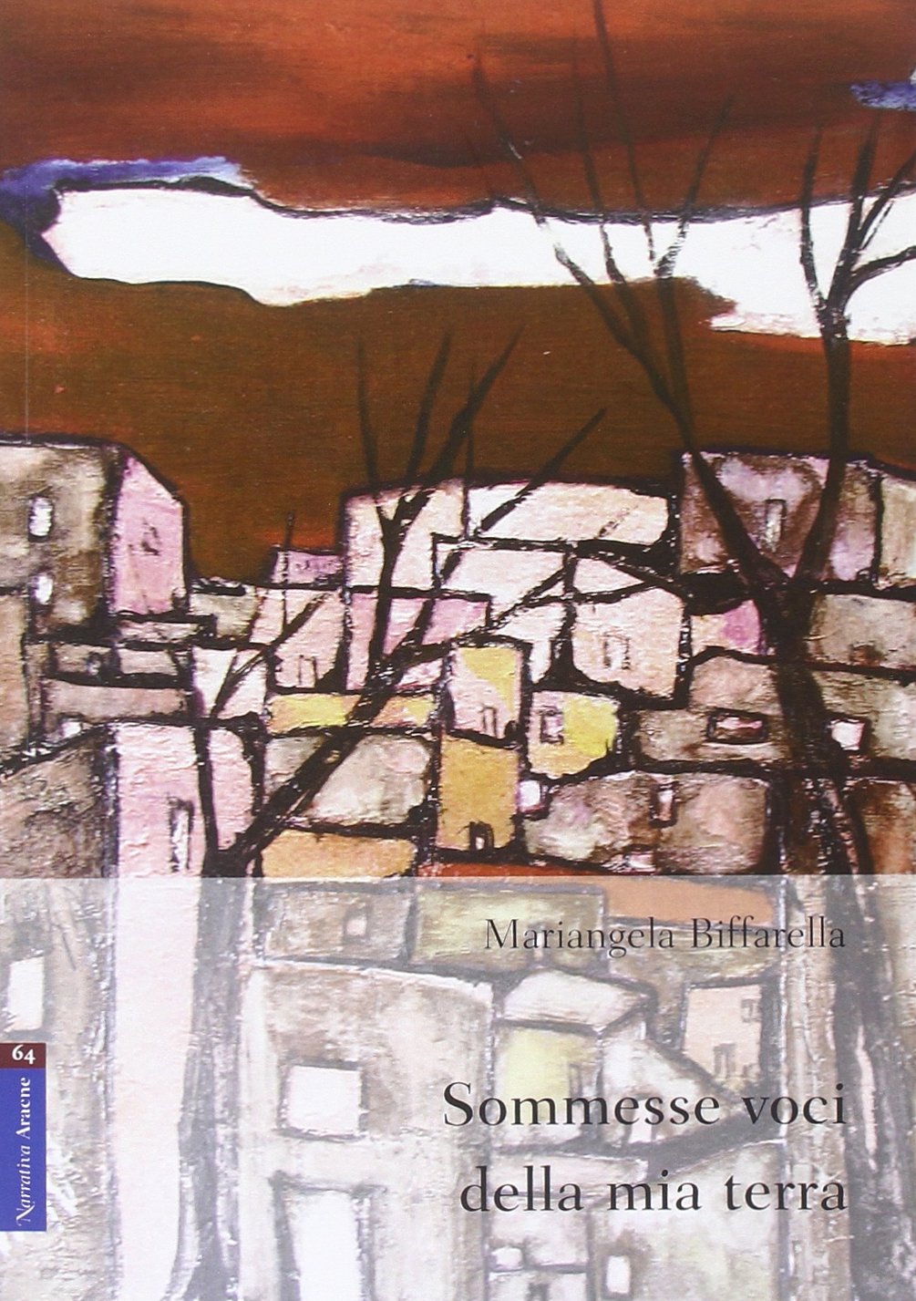 Sommesse voci della mia terra Essays & Short Stories