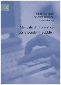 Product Image: Manuale d'informatica per dipendenti pubblici
