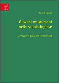 Giovani musulmani nella scuola inglese. Un saggio di pedagogia interculturale book