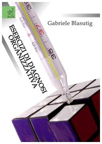 Esercizi di diagnosi organizzativa Social Sciences