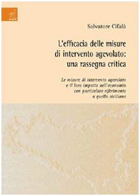 L'efficacia delle misure di intervento agevolato. Una rassegna critica Business & Technology