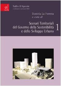 Scenari territoriali del governo della sostenibilità e dello sviluppo urbano Politics & History