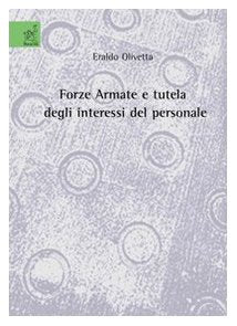 Forze armate e tutela degli interessi del personale Social Sciences