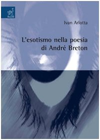 L'esotismo nella poesia di André Breton Contemporary literature