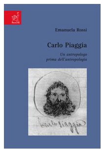 Carlo Piaggia. Un antropologo prima dell'antropologia Social Sciences