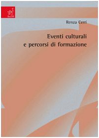 Eventi culturali e percorsi di formazione Education & Training