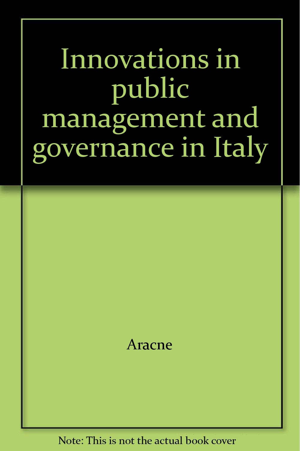 Innovations in public management and governance in Italy Social Sciences