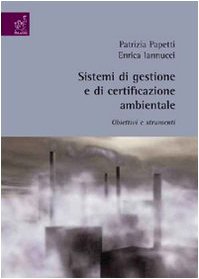 Sistemi di gestione e di certificazione ambientale. Obiettivi e strumenti Business, Finance & Career