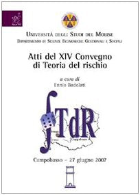Atti del 14° Convegno di teoria del rischio Business & Technology