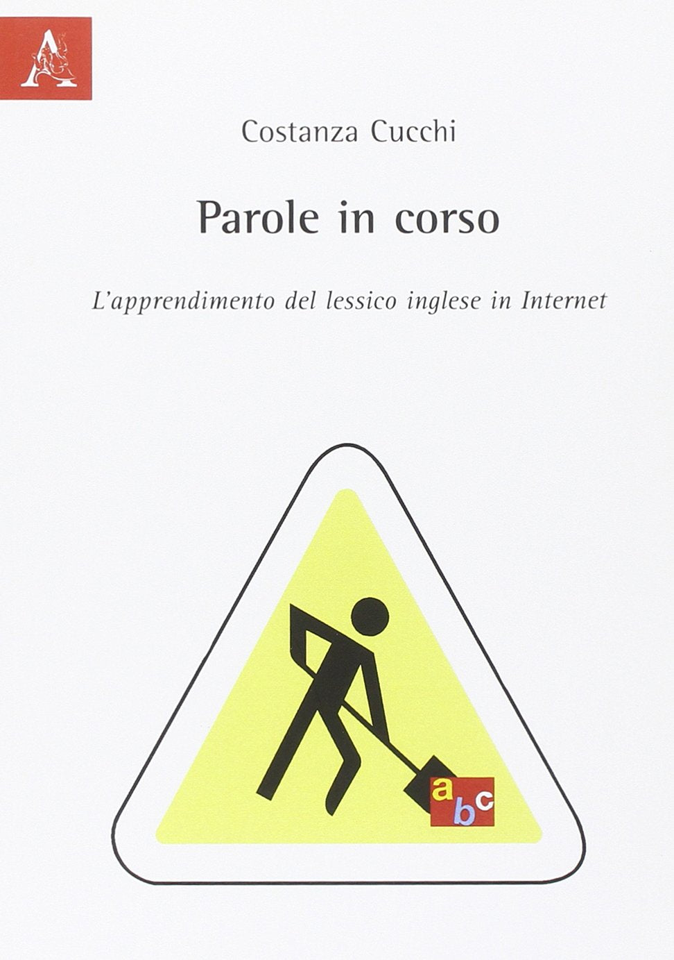 Parole in corso. L'apprendimento del lessico inglese in internet Social Sciences