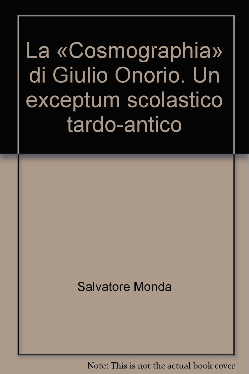 La «Cosmographia» di Giulio Onorio. Un exceptum scolastico tardo-antico Contemporary literature