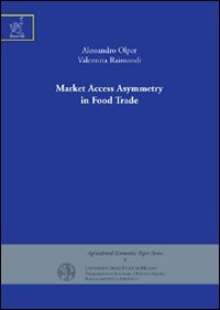 Market access asymmetry in food trade (Agricultural economics paper series) Business, Finance & Career