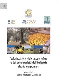 Valorizzazione delle acque reflue e dei sottoprodotti dell'industria olearia e agrumaria Business, Finance & Career