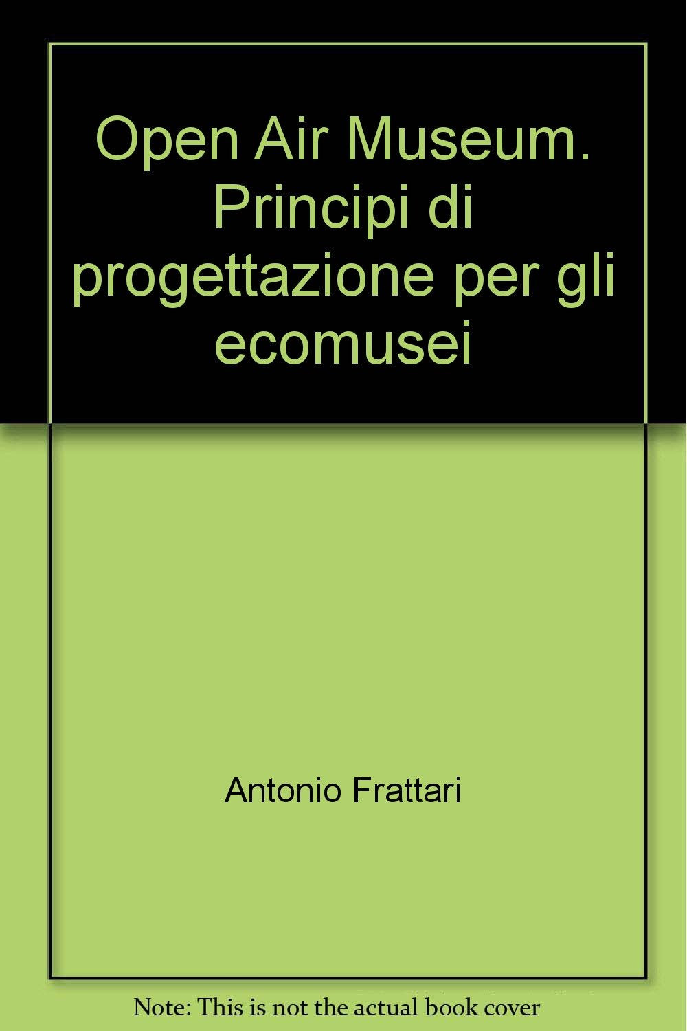 Open Air Museum. Principi di progettazione per gli ecomusei Social Sciences