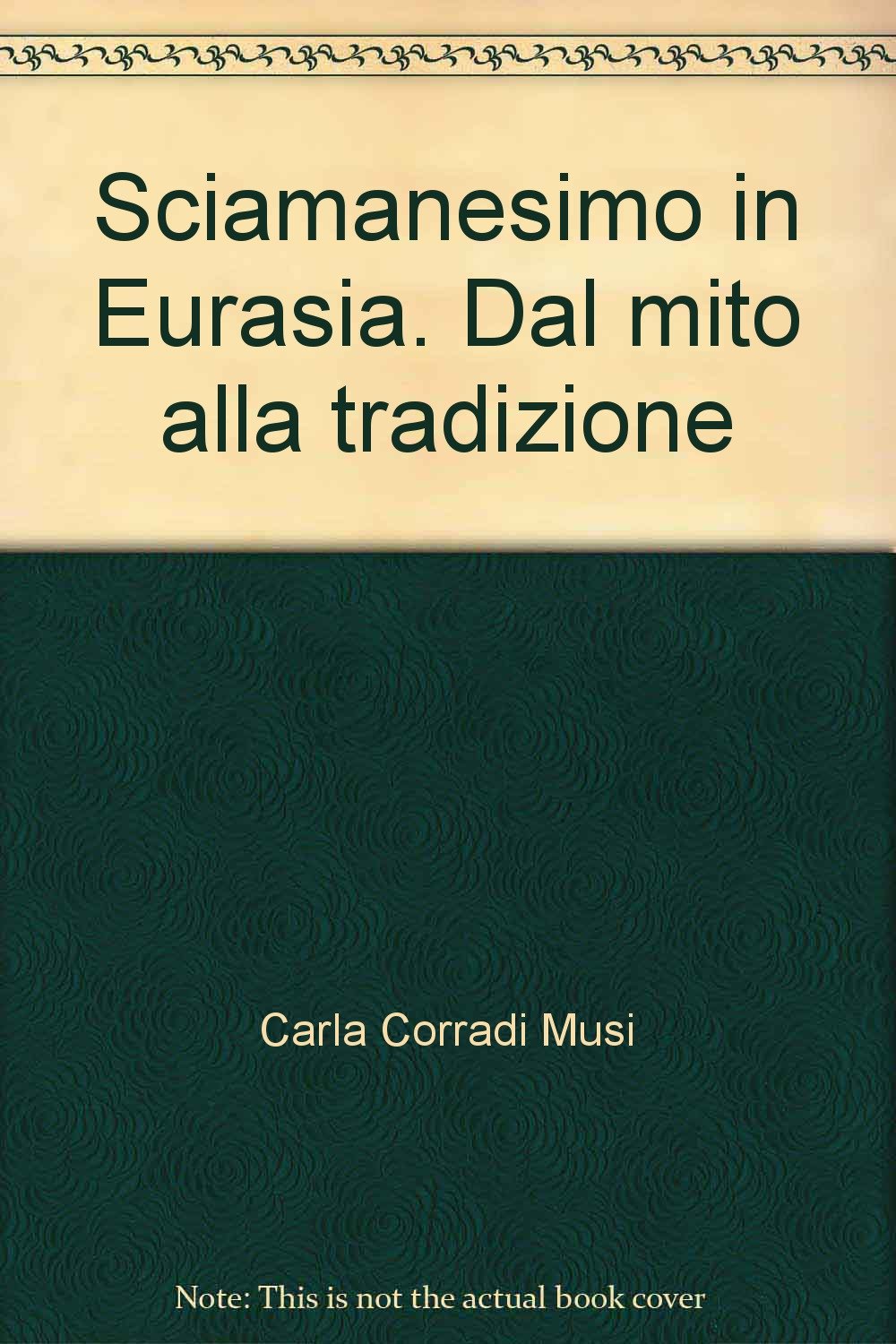 Sciamanesimo in Eurasia. Dal mito alla tradizione Social Sciences