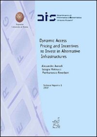 Dynamic access. Princing and incentives to invest in alternative infrastructures (Technical Reports) Architecture