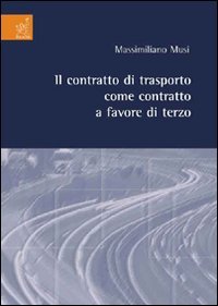 Il contratto di trasporto come contratto a favore di terzo Law