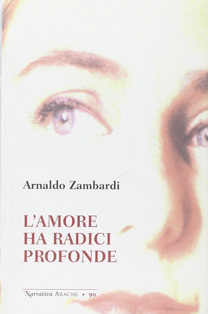 L'amore ha radici profonde Contemporary literature