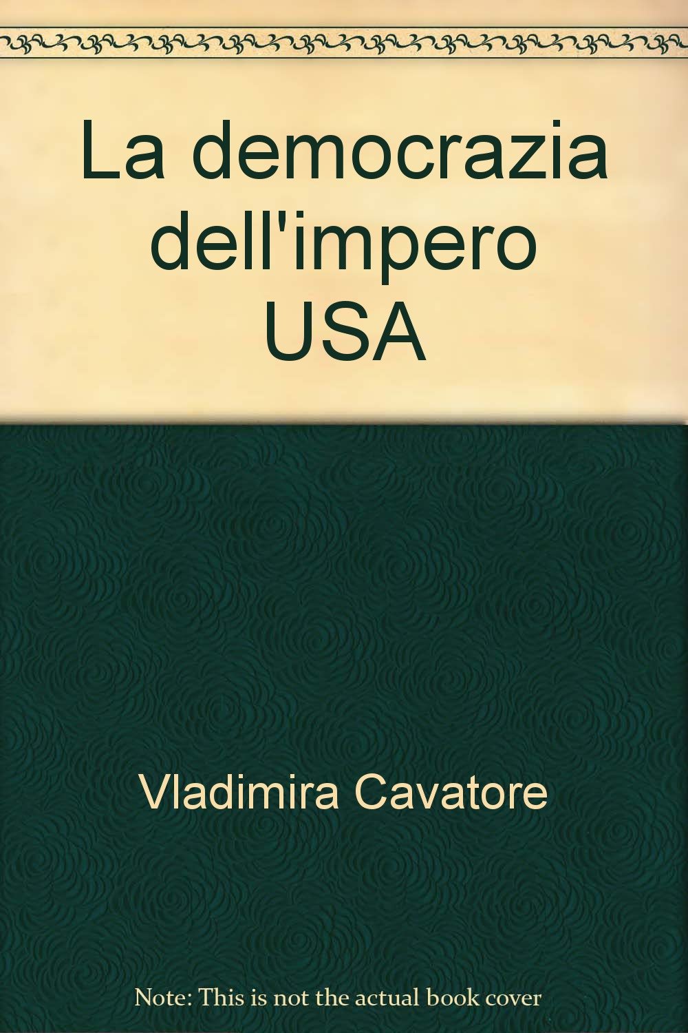 La democrazia dell'impero USA Books