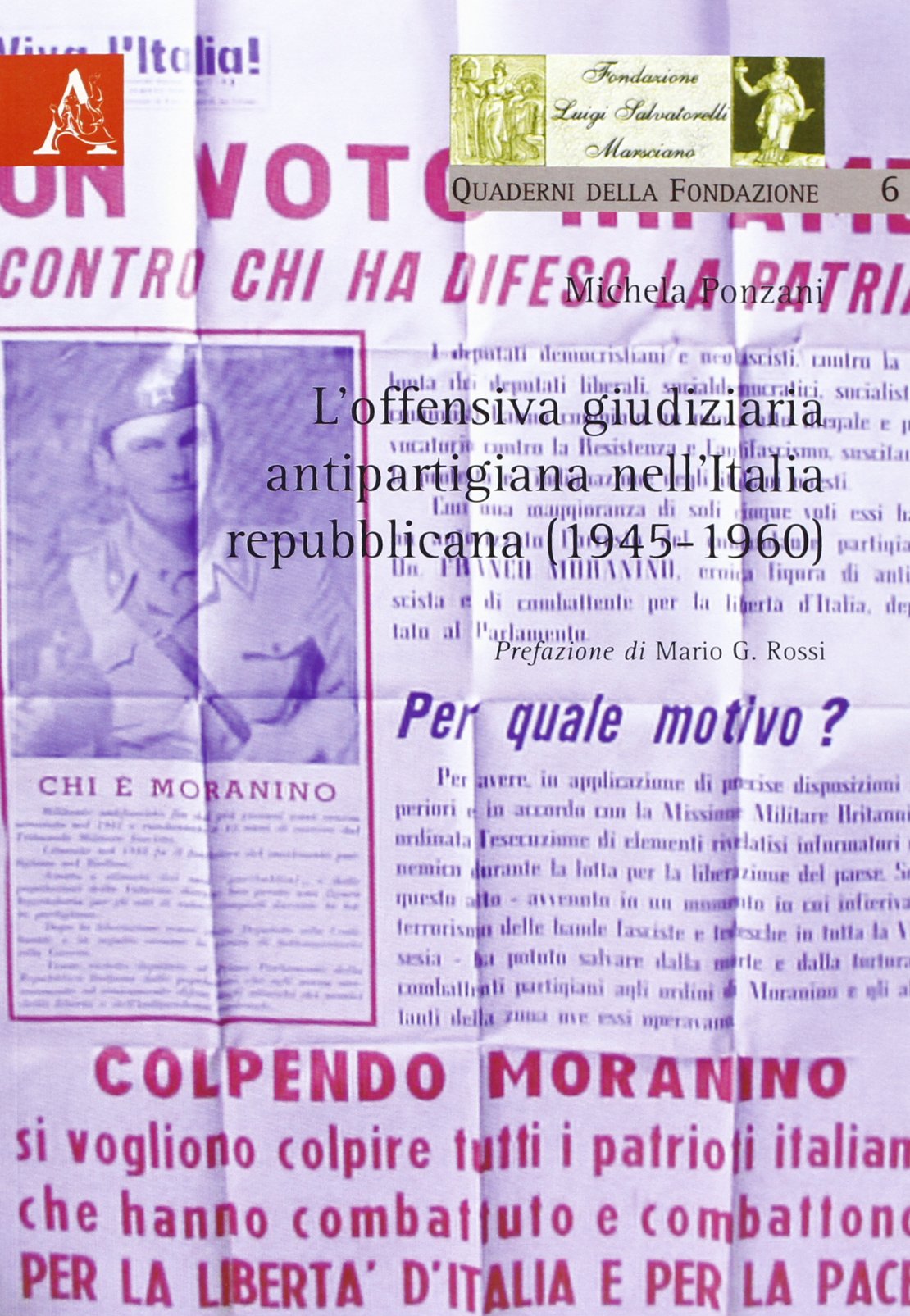 L'offensiva giudiziaria antipartigiana nell'Italia repubblicana (1945-1960) Politics & History