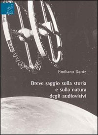 Breve saggio sulla storia e sulla natura degli audiovisivi Books